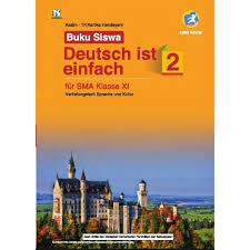 Maybe you would like to learn more about one of these? Bahasa Jerman Deutsch Ist Einfach Sma Kelas Xi Kurikulum 2013 Revisi Jatra Graphics Tiga Serangkai Shopee Indonesia