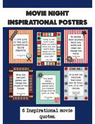 See more ideas about movie night, about time movie, movie quotes. Movie Night Inspirational Posters By The Critical Classroom By Misty Tzugaris