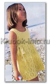 вязаное платье спицами на девочку 3 4 лет схемы Vyazanie Spicami Letnee Plate S Azhurnoj Yubkoj Dlya Devochki 3 5 Let Vyazanie Dlya Nachinayushih Vyazanye Kryuchkom Detskie Platya Vyazanie Kryuchkom Dlya Detej