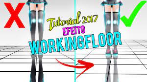TUTORIAL 2017】•Como aplicar o efeito WorkingFloor no MMD• - YouTube
