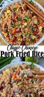 Classic Pork Fried Rice Recipe Pork Fried Rice Recipe Pork Fried Rice Pork Recipes In 2020 Pork Fried Rice Recipe Pork Fried Rice Fried Rice Recipe