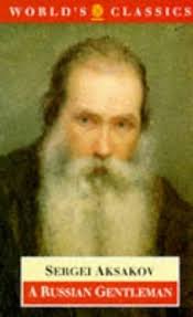 A Russian Gentleman : Aksakov, Sergei, Crankshaw, Edward, Duff, J. D.:  Amazon.sg: Books