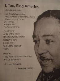 I Too Sing America Langston Hughes Black Poets Langston Hughes Poems Langston Hughes