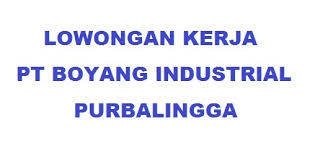 Kabupaten purbalingga wikipedia bahasa indonesia ensiklopedia bebas. Lowongan Kerja Pt Boyang Industrial Purbalingga Info Loker Purbalingga