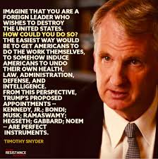 Timothy Snyder nails it 👇 Send letters to Congress opposing 9 of Trump's  nominees
