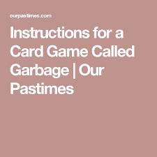 Printable garbage card game rules. Pin On Group Games