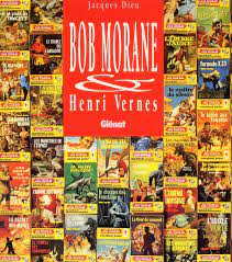 Et soudain surgit face au vent / le vrai héros de tous les temps / bob morane contre tout chacal / l'aventurier contre tout guerrier. 3. Serie Bob Morane Henri Vernes Bdnet Com