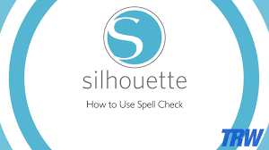 How To Use Spell Check Silhouette Studio Youtube