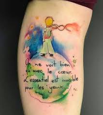One must look with the heart. On Ne Voit Bien Qu Avec Le Coeur L Essentiel Est Invisible Pour Les Yeux Le Petit Prince Oberarm Aquarell Tatouage Petit Prince Tatouage Le Petit Prince