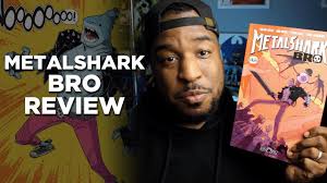 METALSHARK BRO Review