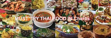 At this mamak restaurant, you'll be presented with the familiar favourites that will always have. Must Try Top 4 Thai Food Cheras Kuala Lumpur