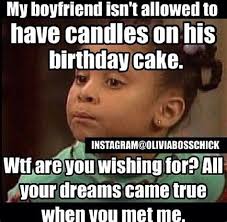Funny memes, recognized today as basic functional units of an emerging modern culture, are probably the funniest ways to wish happy birthday to friends and loved ones alike, on social media or through private messaging. Boyfriend Birthday Memes