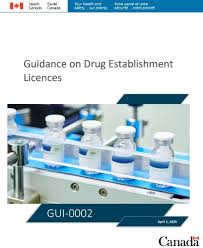 Guidance On Drug Establishment Licences Gui 0002 Canada Ca