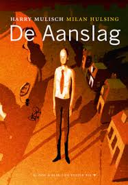 De Aanslag Beeldroman Door Harry Mulisch Zeker Weten Goed Boekverslag Scholieren Com