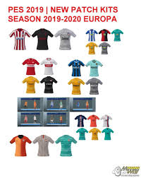 Check spelling or type a new query. Pes 2019 New Patch Kits Season 2019 2020 Europa Pro Evolution Soccer 2019 At Moddingway