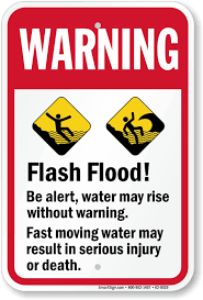 According to nws, doppler radar indicated thunderstorms producing heavy rain at 12:54 p.m. Flash Flood Be Alert Water May Rise Without Warning Sign Sku K2 0029