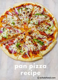 Pan Pizza Recipe No Oven Pizza Making Pizza Without Oven Pizza On Pan Recipe Pizza Recipes Pan Pizza Cooking Preparation
