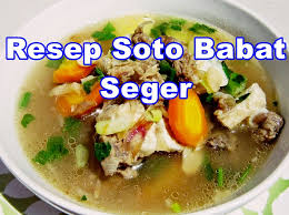 Soto betawi merupakan salah satu sajian khas dari daerah dki jakarta. Resep Soto Babat Bening Seger Mantap Bakso Halal Frozen