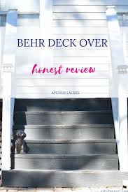 There is an ocean of paint on the shelves of paint stores, so it can be very confusing to determine what is the best deck paint. My Honest Review Of Behr Deckover Avenue Laurel