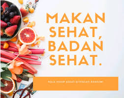 More images for puisi tentang makanan sehat » Pola Hidup Sehat Ditengah Pandemi