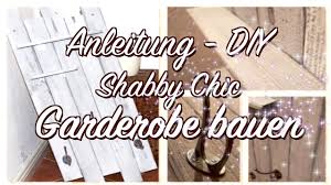 Zum bau der schwenkgarderobe benötigt man ein holzbrett mit den maßen 70x12x2,5 cm. Shabby Chic Garderobe Aus Holzleisten Selber Bauen Anleitung Diy Youtube
