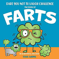 Kids one liners are always a hit at home and school. Buy Dare You Not To Laugh Challenge The Book Of Farts An Illustrated Joke Book A Funny Read Aloud Joke Picture Book About Farts For Kids And Adults Paperback Large Print