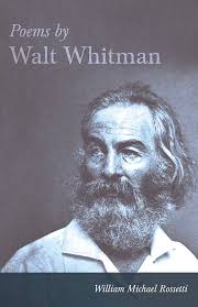 Poems by Walt Whitman : Rossetti, William Michael, Whitman, Walt:  Amazon.de: Bücher