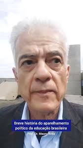 Breve história do aparelhamento político da educação brasileira.
