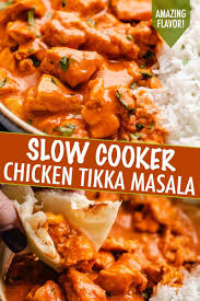 This Slow Cooker Chicken Tikka Masala Is The Easy Homemade Version Of Your Indian Food Loving Slow Cooker Tikka Masala Tikka Masala Chicken Slow Cooker Recipes