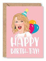 Buy any 50 and get 35% off. Happy Birth Tay Taylor Swift Birthday Card Amazon Co Uk Handmade Products