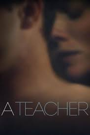 Movies Similar To A Teacher Breathe In 2013 White Wedding 1989 Don T Look Down 2008 6 Years 2015 All Things Fair In 2020 Movies Teenage Love Good Movies