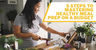Healthy meal prep recipes on a budget. 5 Steps To Mastering Healthy Meal Prep On A Budget Issa