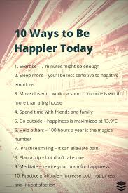 I don't know what i would do with you! 10 Simple Things You Can Do Today That Will Make You Happy