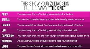 Why would this person take the. This Is How Your Zodiac Sign Pushes Away The One