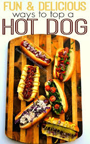 Must Try Hot Dog Toppings Hot Dogs Dog Recipes Hot Dog Toppings
