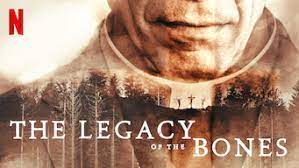 Archeologist eulalia guzmán, a passionate indigenista, excavated the bones in 1949, which were discovered shortly after bones of cortés, found in mexico city, had been authenticated by the instituto nacional de antropología e historia (inah). Is The Legacy Of The Bones 2019 On Netflix Israel
