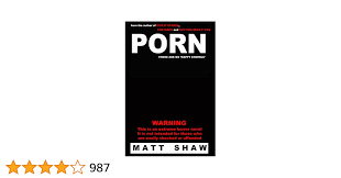 Amazon.com: PORN: A Novel of Extreme Horror, Sex and Gore eBook : Shaw,  Matt: Kindle Store
