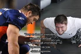 Pray As Though Everything Depended On God Work As Though Everything Depended On You Saint Augustine God Running
