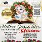 Mother Goose Tales Reimagined Christmas event image