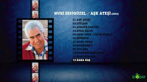Nuri Sesiguzel Kara Kas Youtube