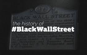 But where are the victims' bodies? The History Of Black Wall Street America S Largest Black Owned Bank Oneunited Bank