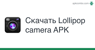 Apk file open camera 1.49.1 compatible with android 5.1.1. Lollipop Camera Apk 1 1 Prilozhenie Android Skachat