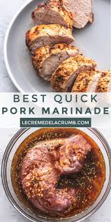 Bbq sauce marinade for pork tenderloin. This Best Quick Pork Marinade Is All You Need To Flavor Your Next Pork Tenderloin A Little Bit Tangy Pork Marinade Pork Tenderloin Recipes Tenderloin Recipes