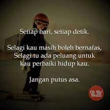 Bersyukurlah untuk yang telah kita capai namun tetap semangat untuk yang belum kita capai. Pin On Mutiara Kata