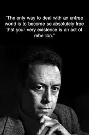 Albert Camus A Bittersweet Life Camus Quotes Albert Camus Quotes Existentialism Quotes