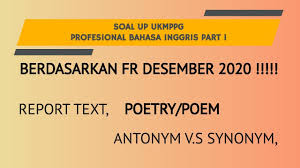 Latihan soal lagu dan puisi bahasa inggris by admin on november 28, 2019 lagu dan puisi biasanya menjadi materi poem bahasa inggris kelas 10, 11, dan juga kels 12. Soal Up Ppg Profesional Bahasa Inggris Part 1 Youtube