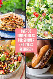 30 Easy Dinner Ideas For Summer Summer Recipes Dinner Easy Summer Dinners Easy Summer Meals