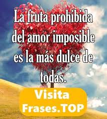 Frases De Amor Imposible Prohibido Y Secreto Cortas Para Dedicar En 2020 Frases De Amores Imposibles Frases De Amor Para El Novio Frases De Amor Complicado