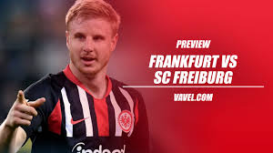Check how to watch wolfsburg vs sc freiburg live stream. Eintracht Frankfurt Vs Sc Freiburg Preview A Crucial Game For Both Sides Vavel International