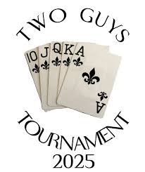 Two Guys" XXI Invitational Texas Hold'em Tournament!